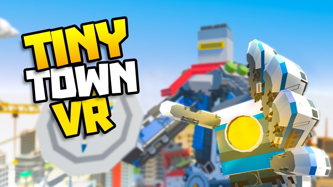 A HERO ROBOT CHALLENGER APPEARS! - Tiny Town VR Gameplay Part 14 - VR HTC Vive Gameplay