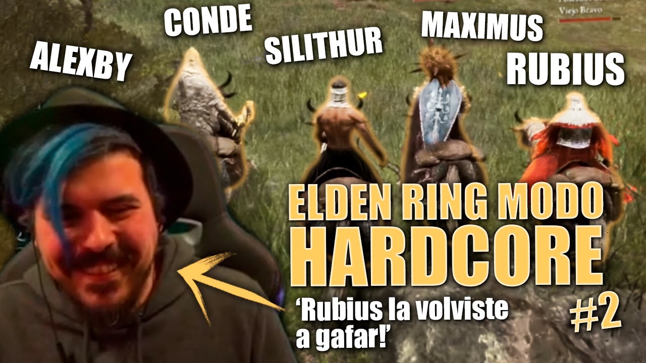 ELDEN RING MODO HARDCORE #2 | ft. RUBIUS, MAXIMUS, ALEXBY & CONDE | Silithur