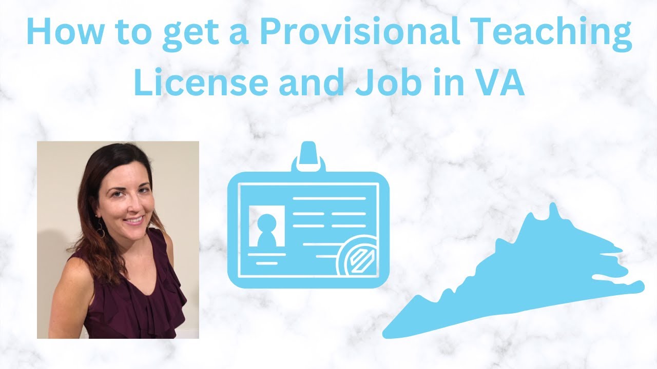 How to get a Provisional Teaching License and Job in VA