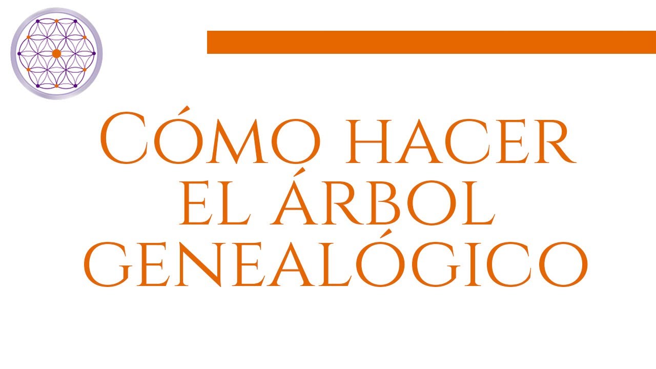 Cómo hacer el árbol genealógico