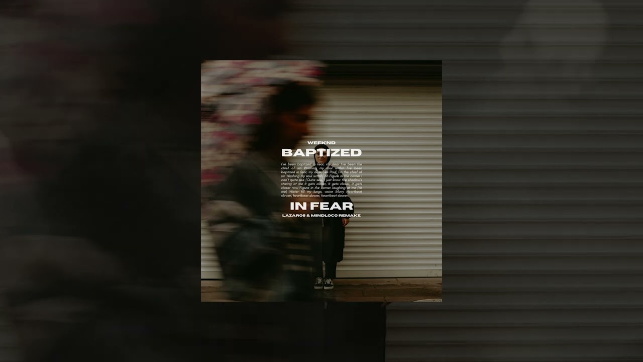 Weeknd - Baptized In Fear (Lazaros & Mindloco Remake)