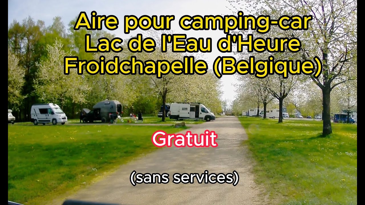 aire gratuite pour camping-car Lac de l'Eau d'Heure