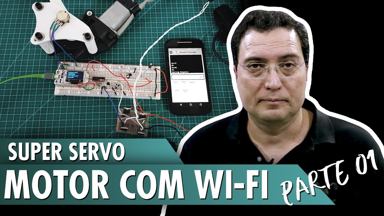 Super servo motor com WiFi - Pt1