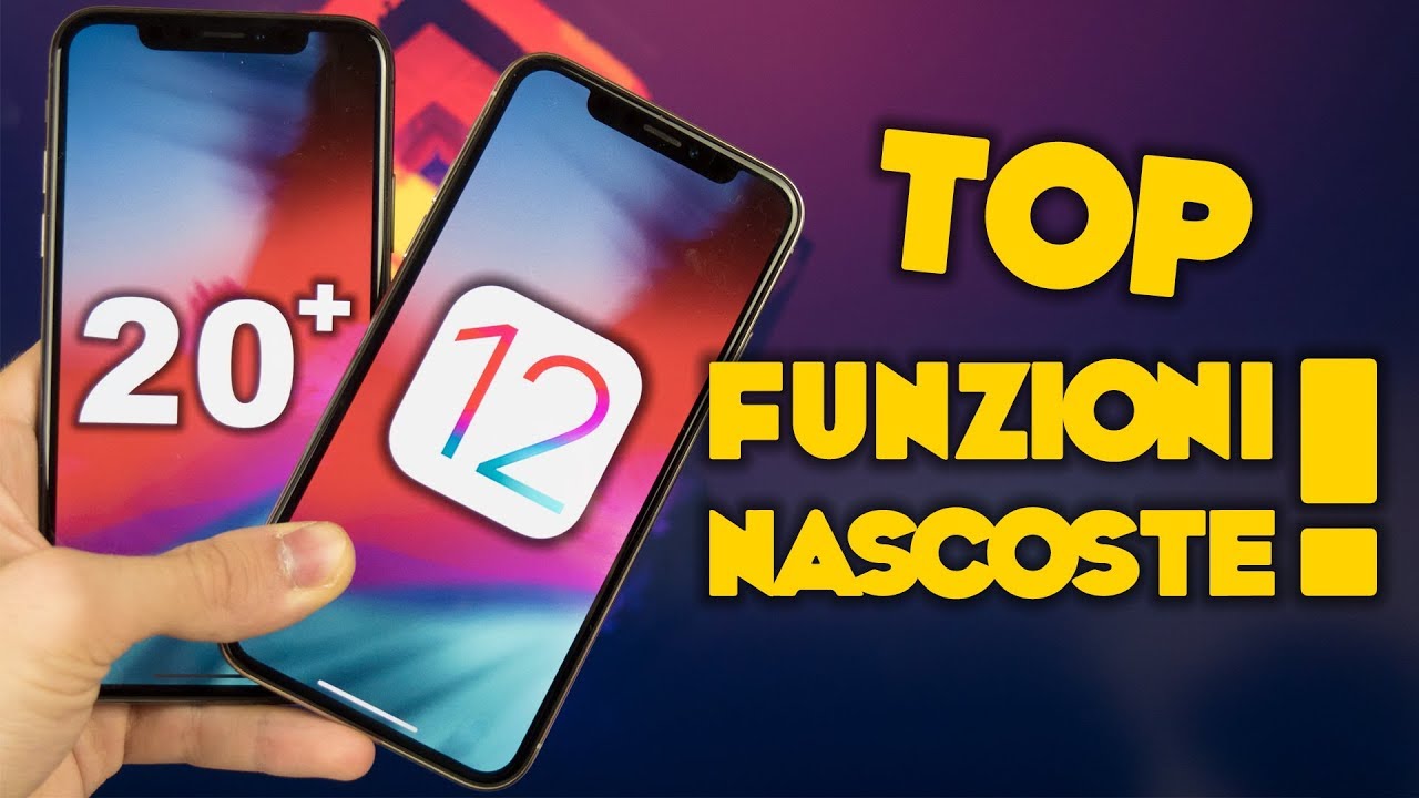 20+ FUNZIONI NASCOSTE IN IOS 12