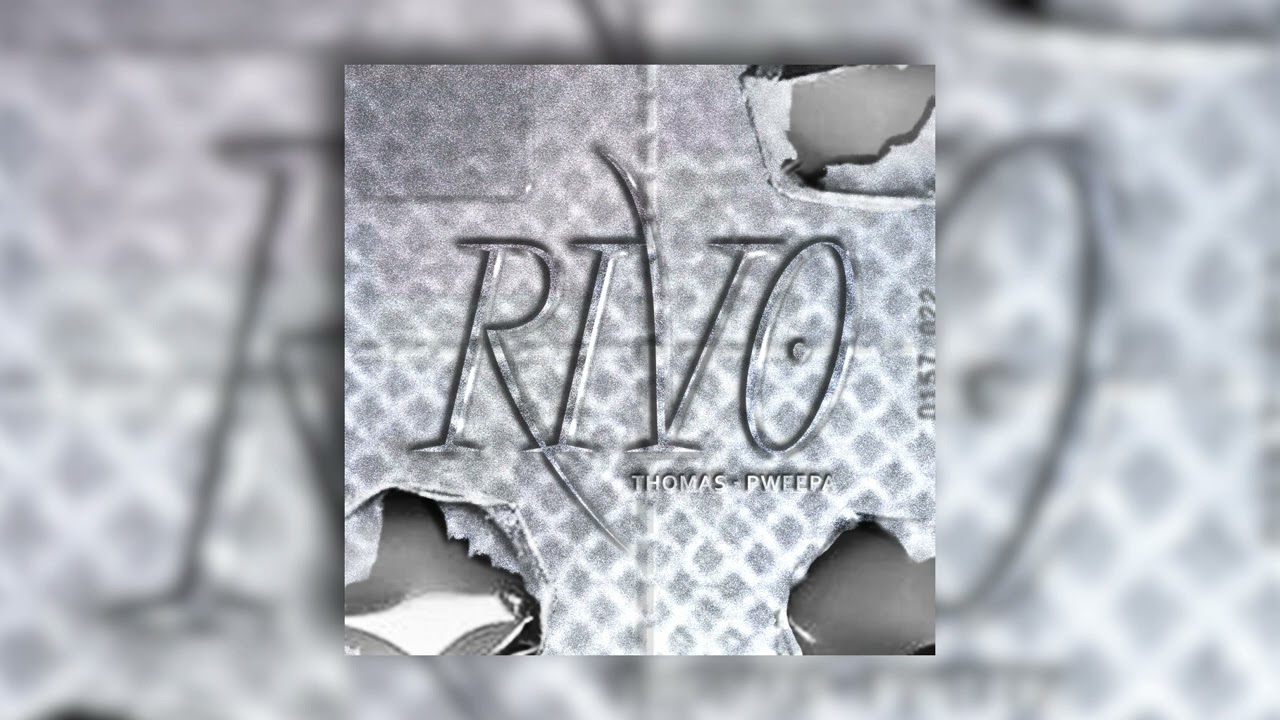 thomas x pweepa - RIV0 ( official audio )