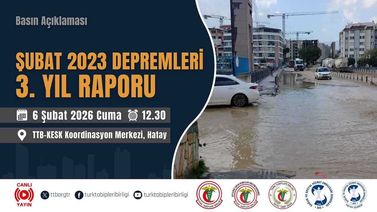 TTB-SES Şubat 2023 Depremleri 3. Yıl Değerlendirme Raporu