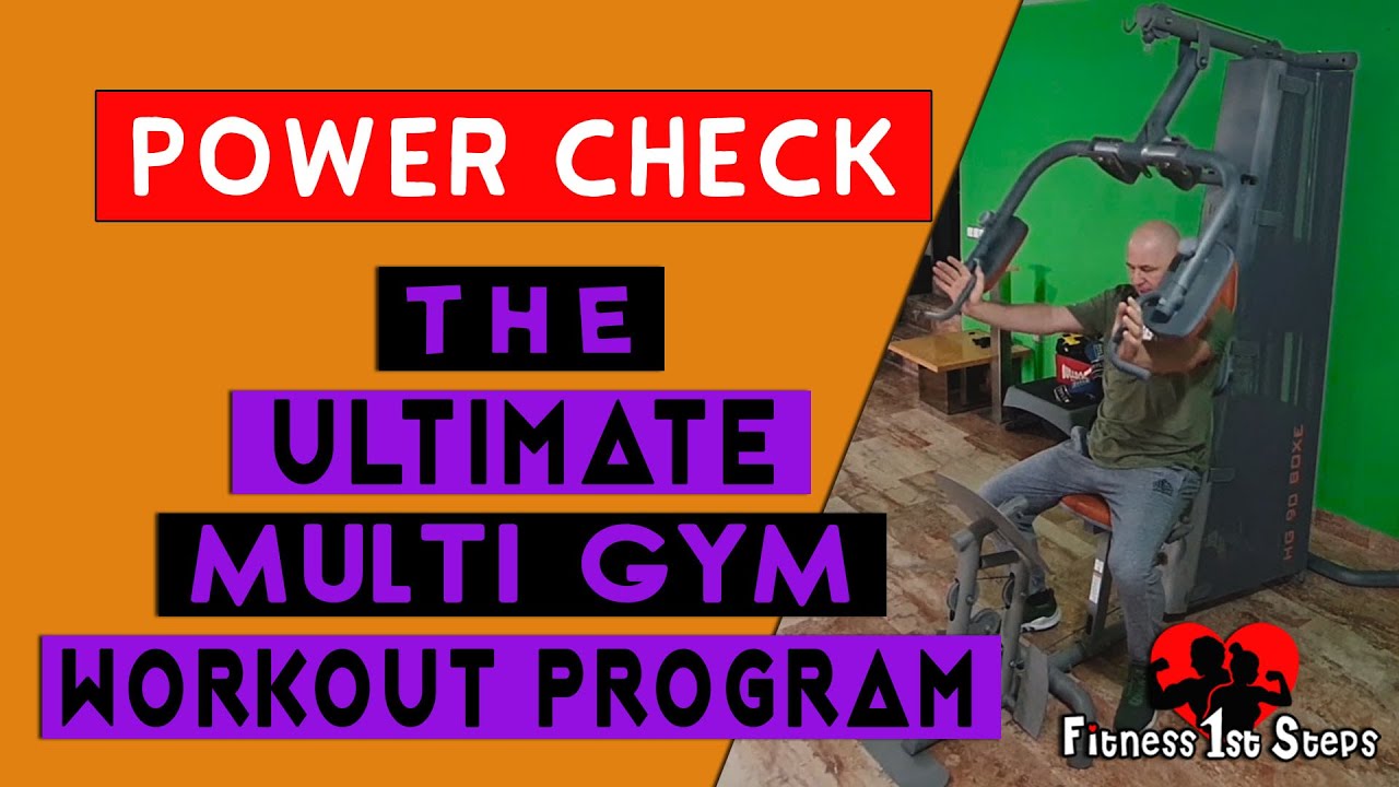 POWER CHECK - Part of The Ultimate Multi Gym Workout Program