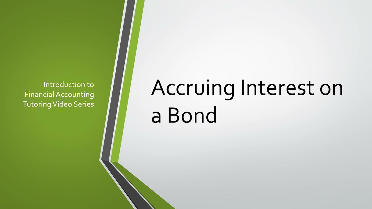 Accruing Interest On a Bond