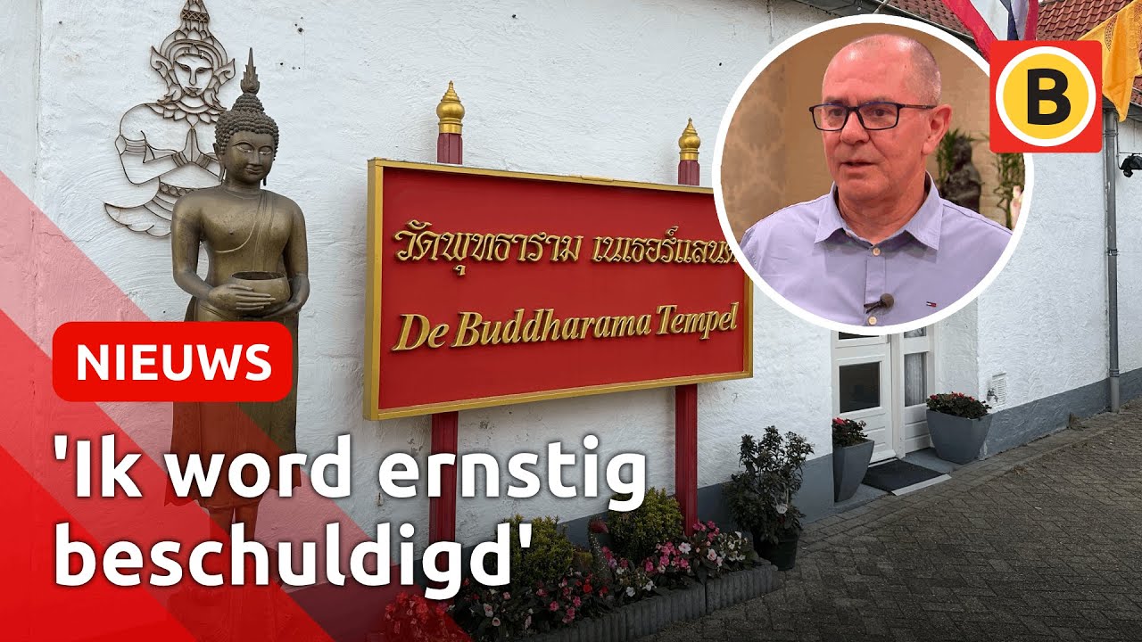 Thailand zet Waalwijkse tempel onder druk na ontdekking fraude | Omroep Brabant