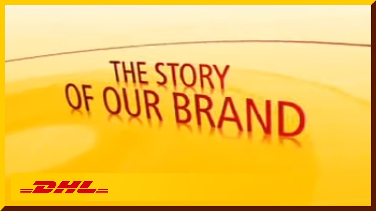 DHL Brand Story