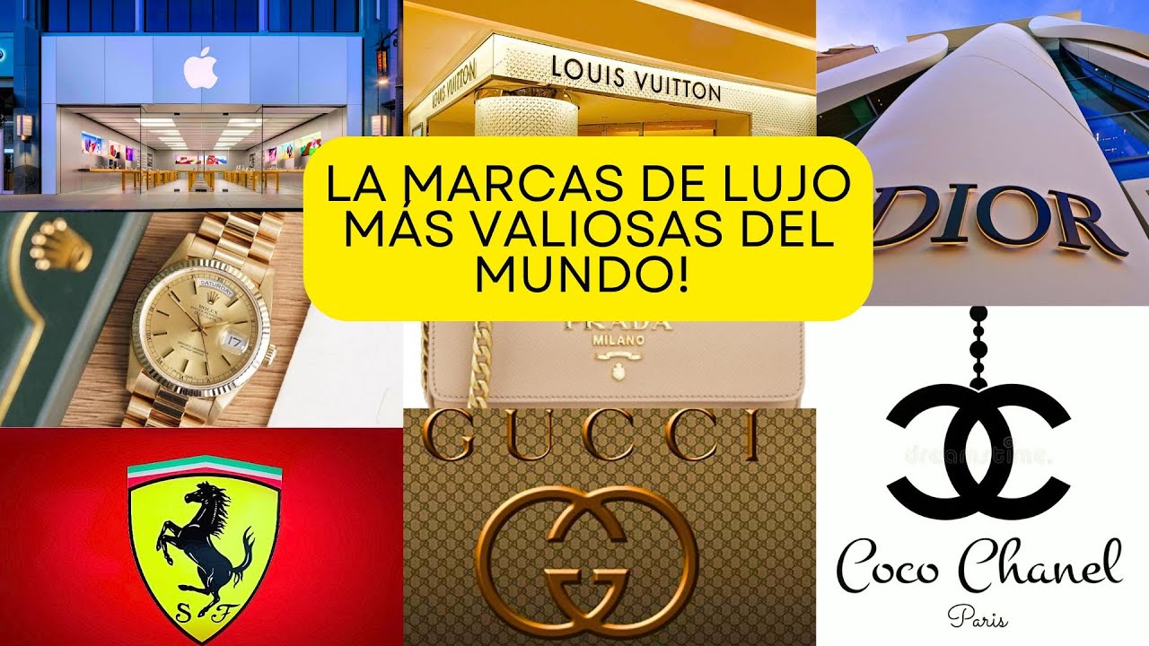 &iexcl;Las 10 Marcas de Lujo M&aacute;s Valiosas del Mundo! &iquest;Cu&aacute;l es tu favorita?