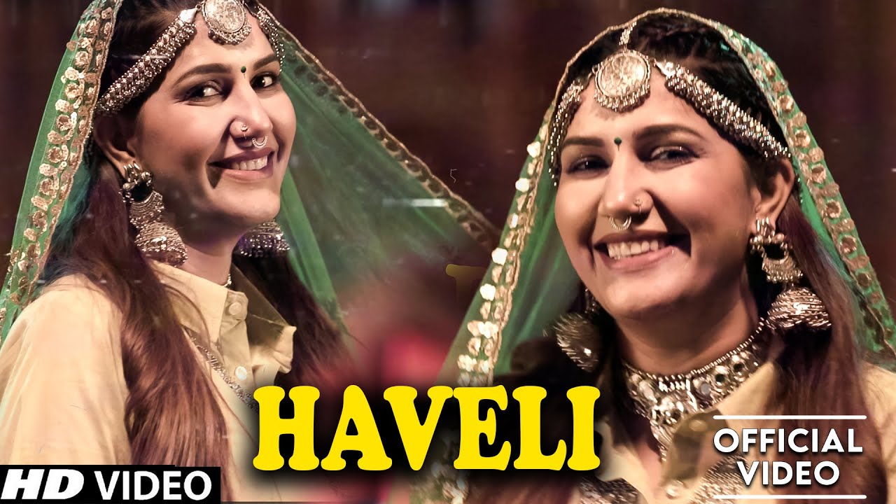 Haveli हवेली (Official Video) Sapna Choudhary | Aamin Barodi | New Haryanvi Songs Haryanavi 2025