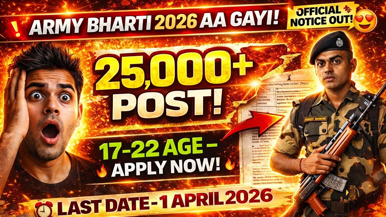 Army Bharti 2026 Aa Gayi 💥 25,000+ Post | Age 17–22 | Last Date 1 April 2026 | Official Notification