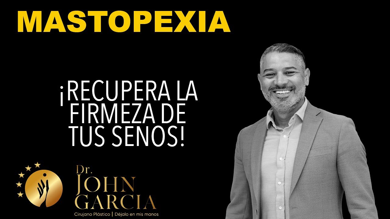 MASTOPEXIA &iquest;Senos Ca&iacute;dos? &iexcl;Esta es la Soluci&oacute;n! CON Y SIN IMPLANTE MAMARIO (Levantamiento) Dr Garcia