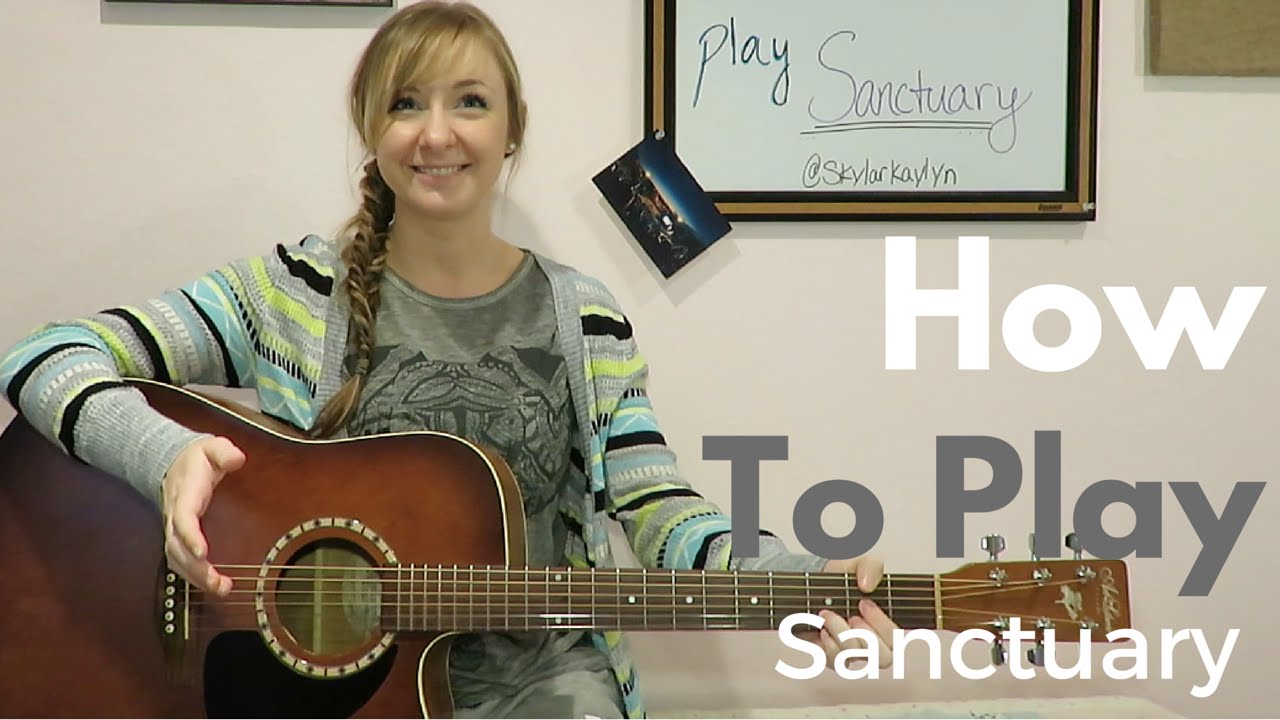 Skylar Kaylyn - Sanctuary (Tutorial Video)