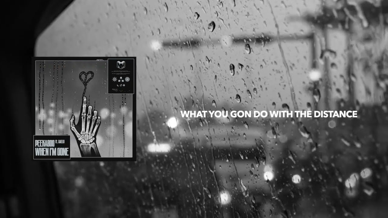 PEEKABOO - When I&rsquo;m Gone FEAT. XAELO (LYRIC VIDEO)