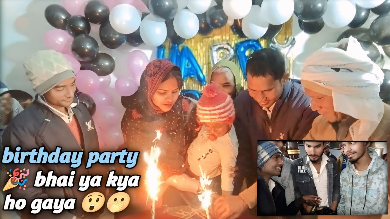#new trending vlogs birthday party 🎉 ya kya ho gaya bhai 🥰