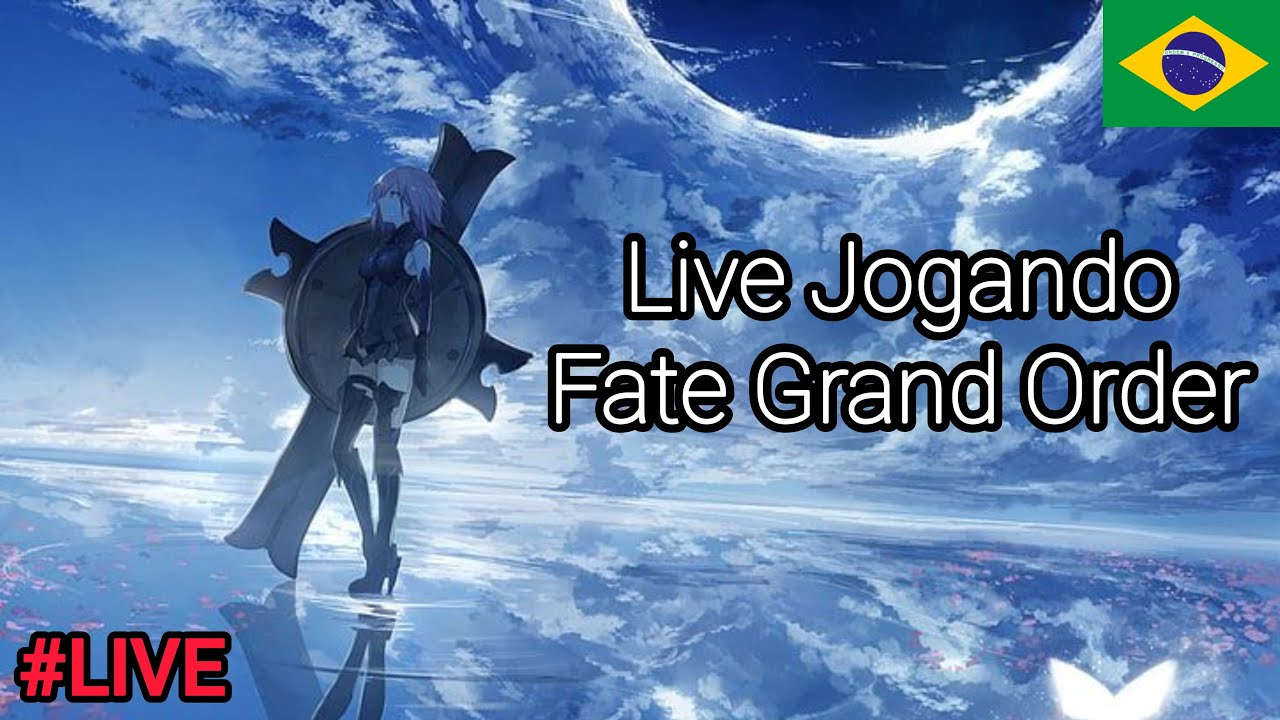 Live Jogando Fate Grand Order