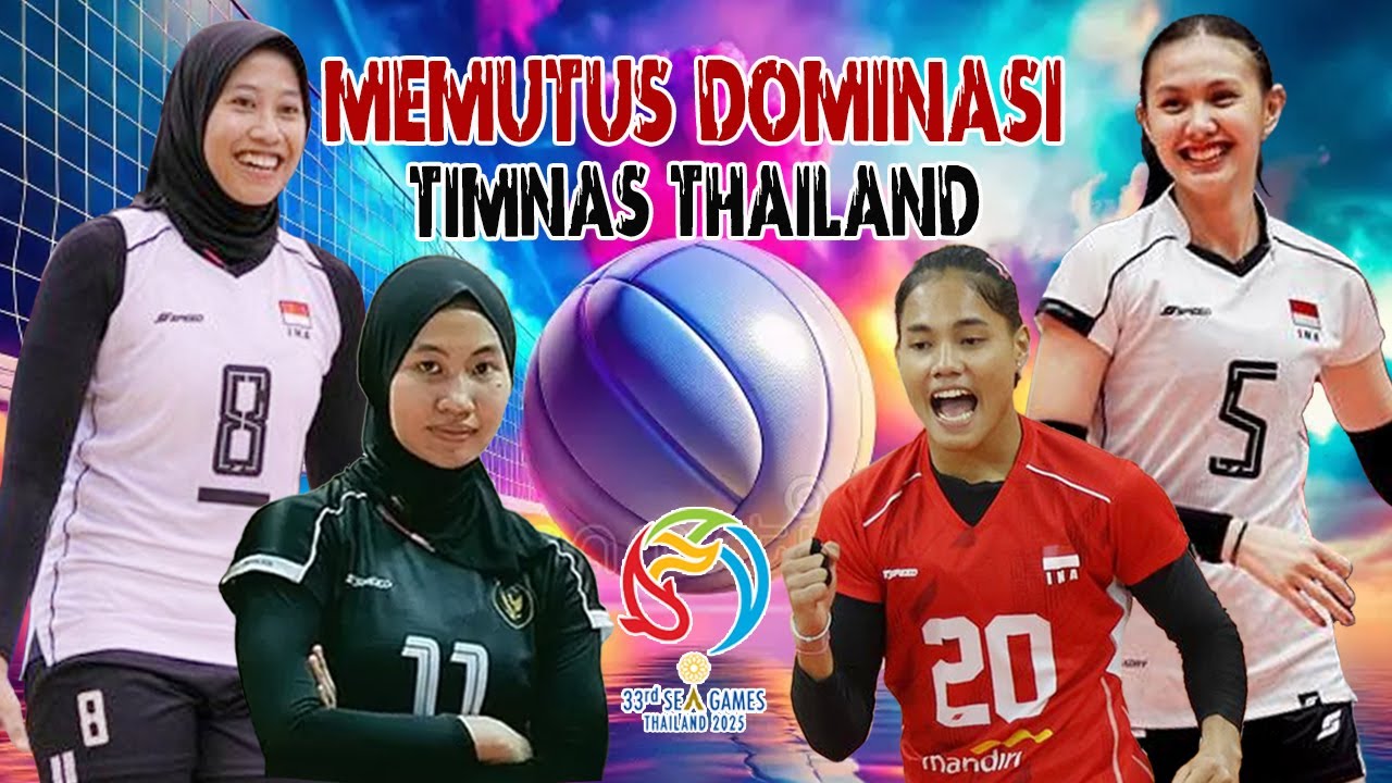 534. UPDATE BERITA VOLI SEA GAMES, KABAR MENGUNTUNGKAN BAGI TIMNAS PUTRI INDONESIA DATI THAILAND