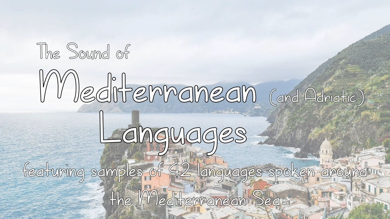 The Sound of Mediterranean Languages (42 languages/dialects)