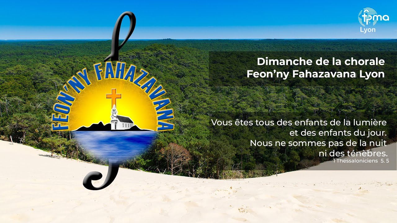 FPMA Lyon - Culte de la chorale Feon'ny Fahazavana