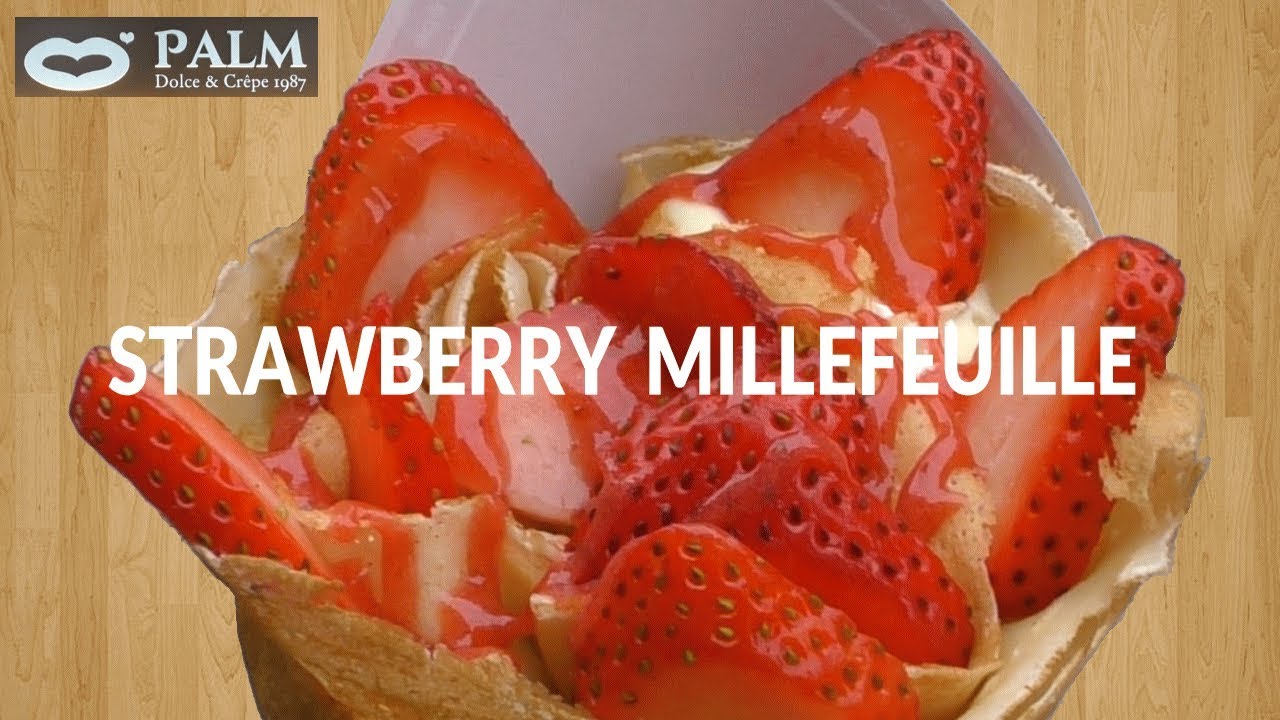 苺ミルフィーユ 880円【大阪クレープ】STRAWBERRY MILLEFEUILLE 【パーム ドルチェ＆クレープ】