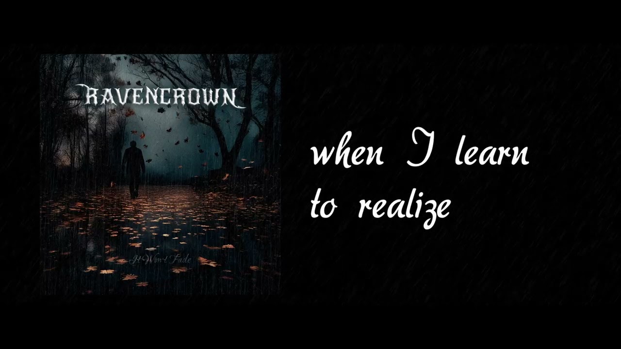 RAVENCROWN - It Won't Fade (Official Lyric Video)