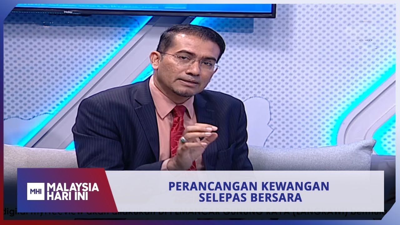 Perancangan Kewangan Selepas Bersara | MHI (8 Januari 2020)