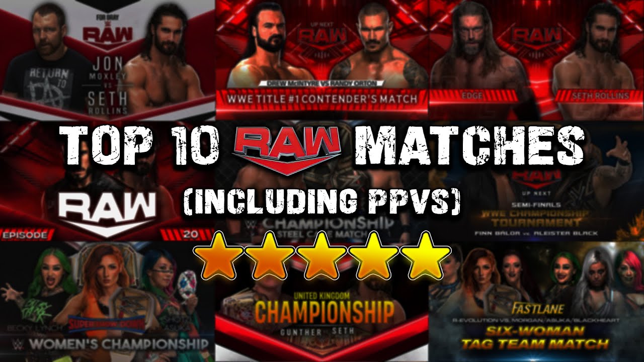 TOP 10 RAW MATCHES (Including PPVs) OF SEASON 5 | WWE 2K Universe Mode