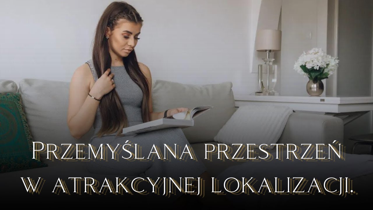 Przemyślana przestrzeń w atrakcyjnej lokalizacji.