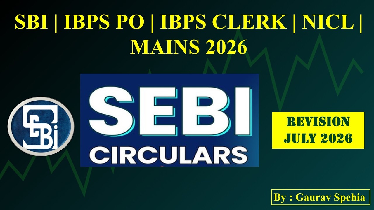 SEBI CIRCULARS JULY 2026 |SBI PO 2026 | IBPS PO 2026 | All Bank Exams | Financial Awareness