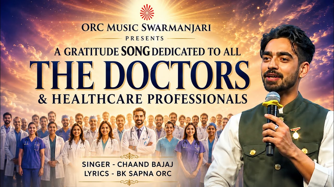 Song For Doctors | Doctor&rsquo;s Day | July 1st, 2026 | BK Chaand ORC