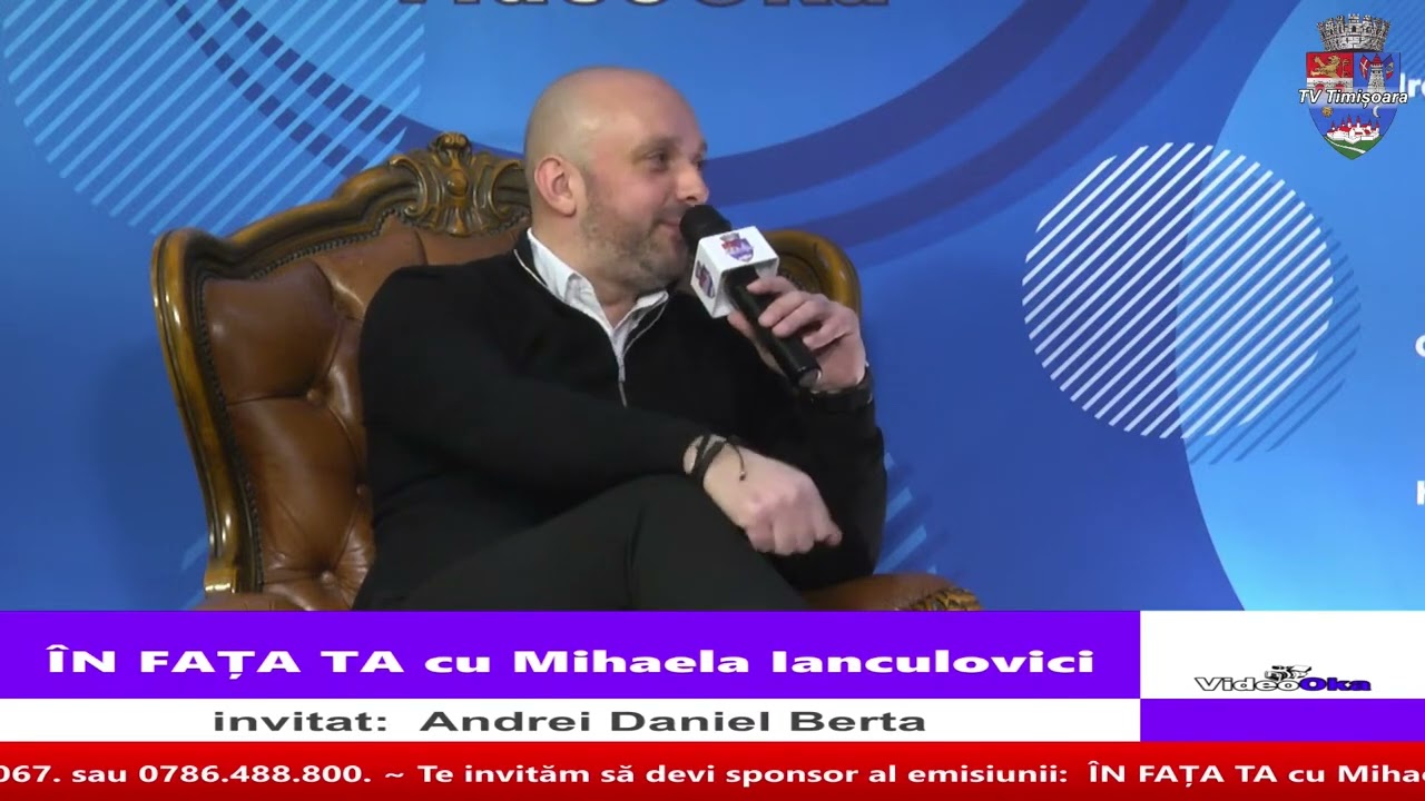 ÎN FAȚA TA cu Mihaela Ianculovici, invitat Andrei Daniel Berta.