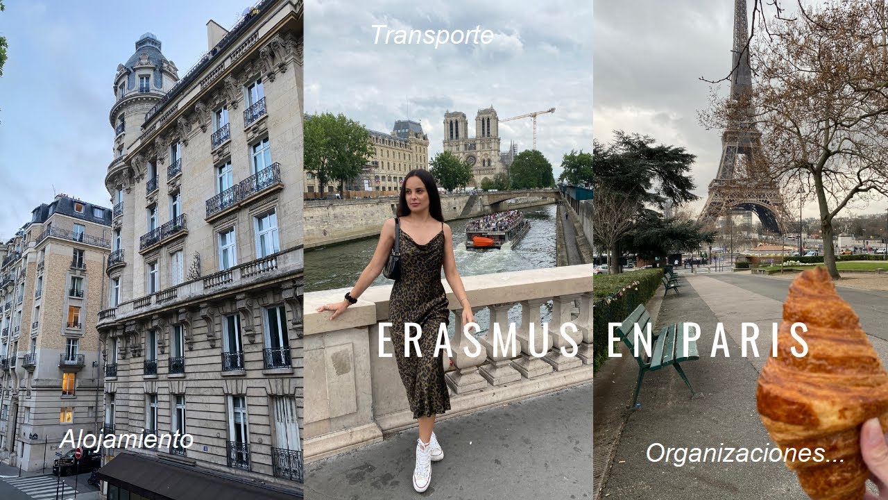 Erasmus en Paris | Alojamiento, transporte, organizaciones ...