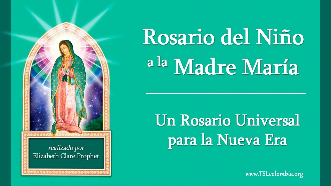 Rosario Universal para la Nueva Era - Elizabeth Clare Prophet