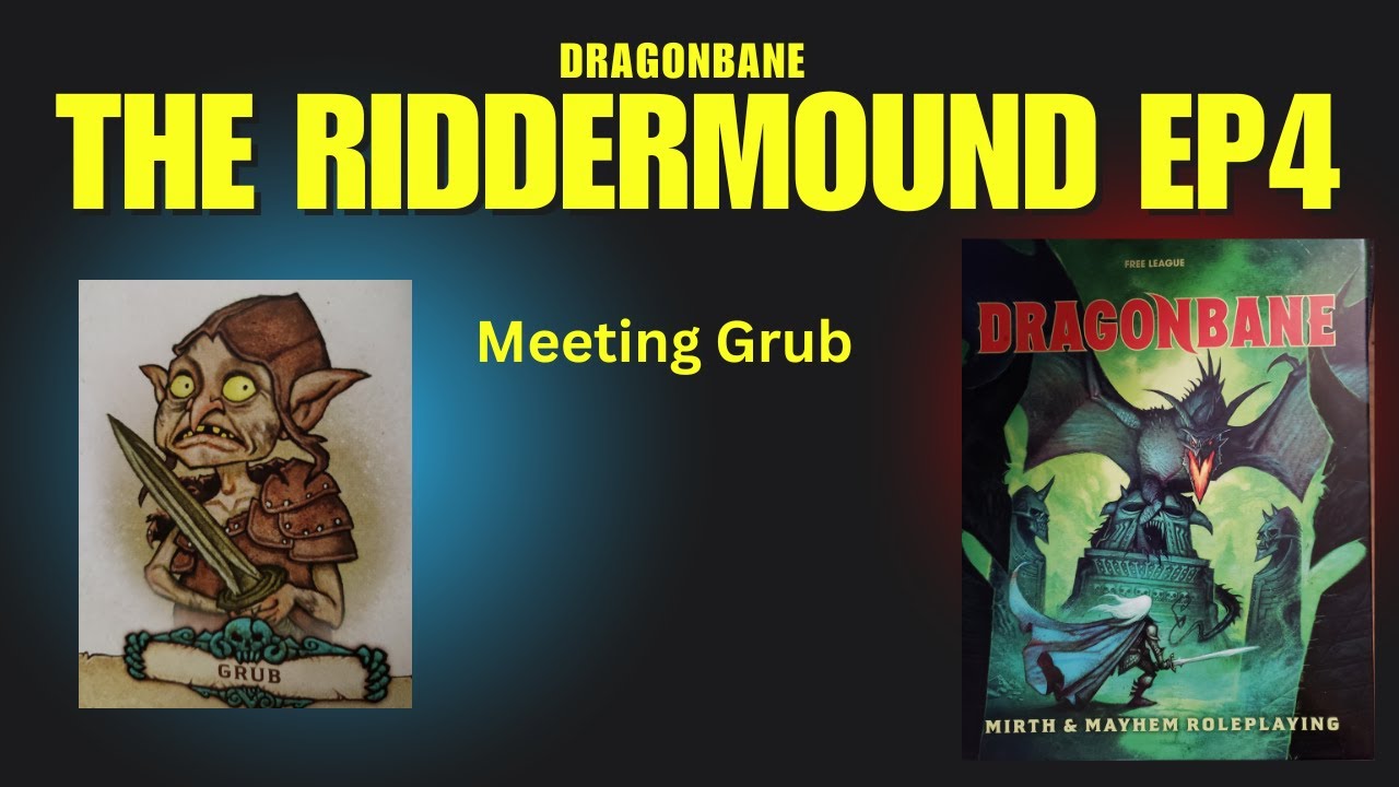Dragonbane The Riddermound Актуальная игра, эпизод 4