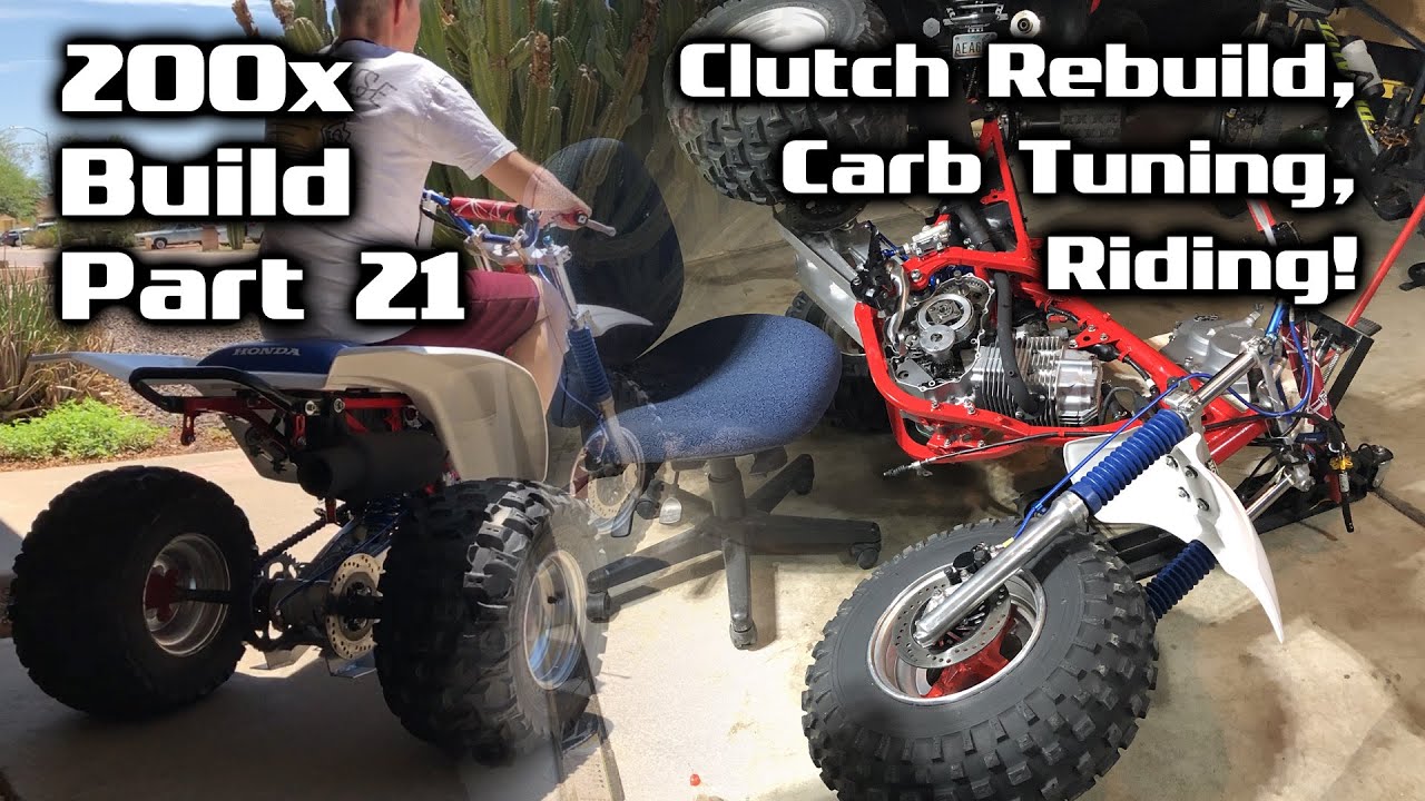 Honda ATC 200x Build - Part 21 - Heat Cycles, Transmission Test, Clutch Rebuild, Carburetor Tuning