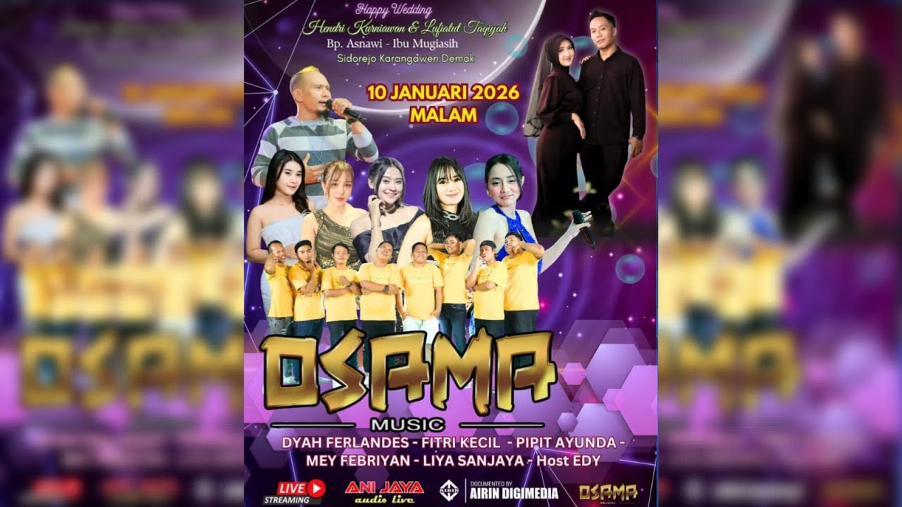 🔴LIVE OSAMA MUSIC - WEDDING PARTY HENDRI & FIA - SIDOREJO KARANGAWEN 10 JANUARI 2026  ANIJAYA AUDIO