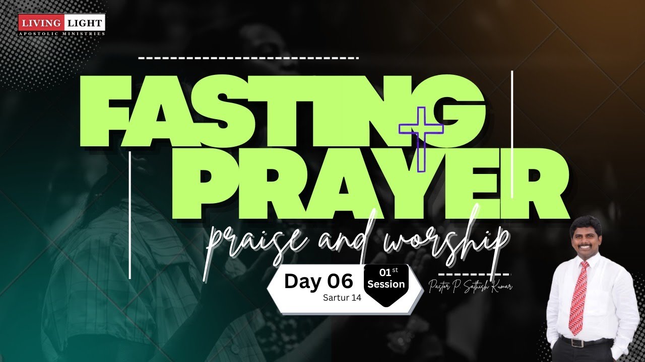 7-DAYS Fasting Prayers -Day -6, Session -1