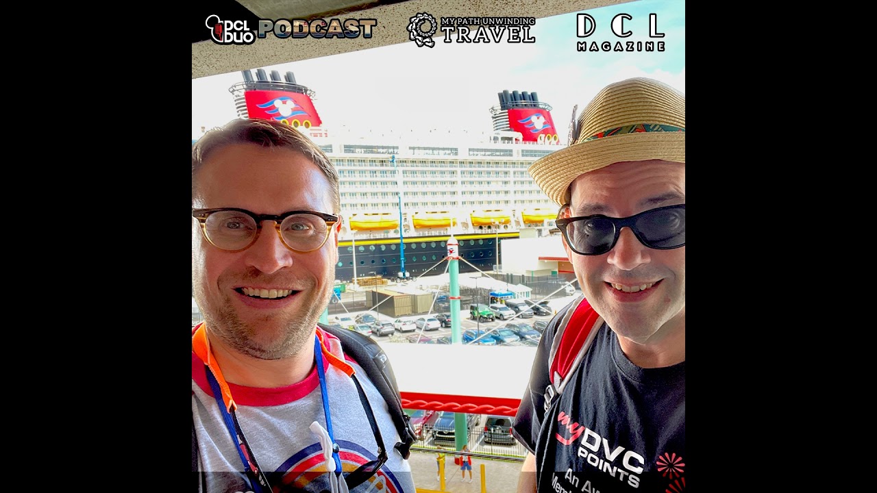 Ep. 625 - Live Bonus Show - A Once in a Decade DVC Cruise? Everything You Need to Know Before Boo...