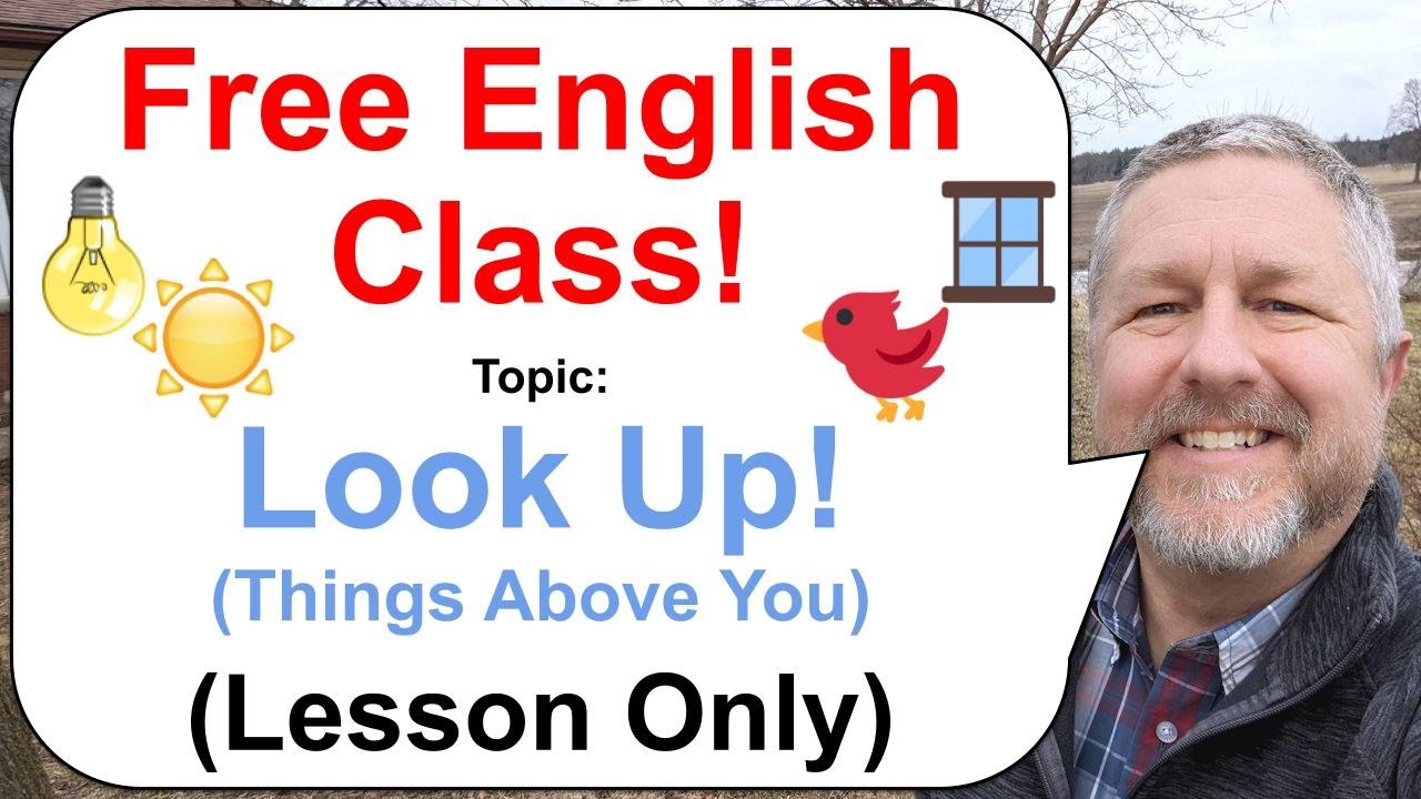 Let's Learn English! Topic: Look Up! Things Above You! 🐦💡 (Lesson Only)