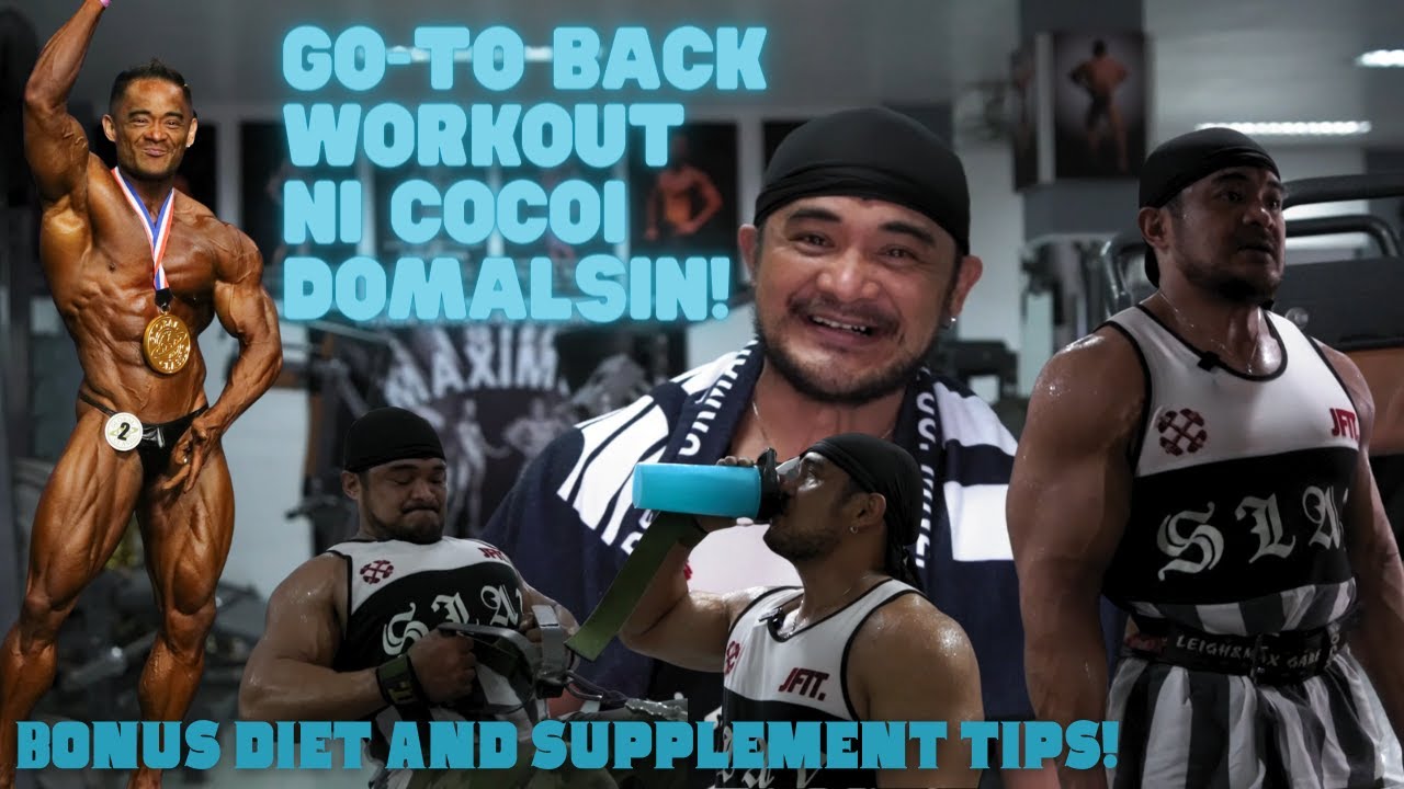 Go-To Back Workout ni Cocoi Domalsin | Bonus Diet and Supplement Tips From The Champion!