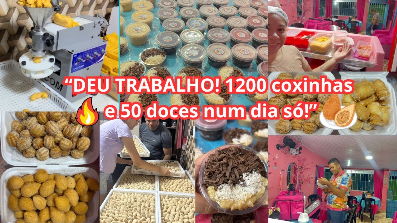 🔥“1200 Coxinhas + 50 Doces em Um Só Dia! Produção PESADA na Confeitaria!”