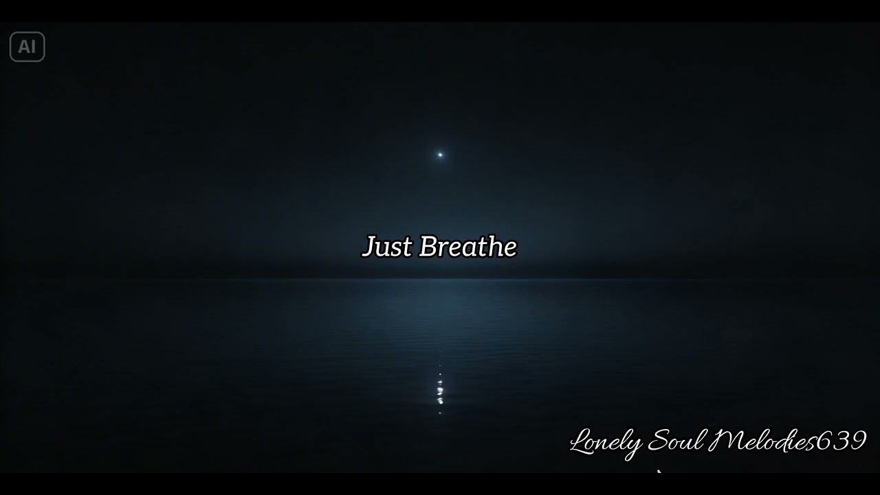 Just Breathe