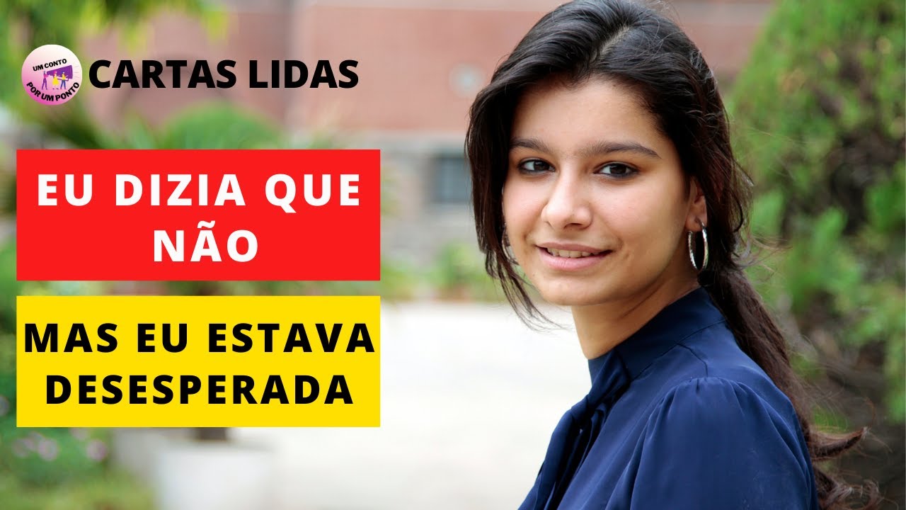 EU DIZIA QUE NÃO, MAS EU ESTAVA DESESPERADA | HISTÓRIAS DE SUPERAÇÃO REAIS