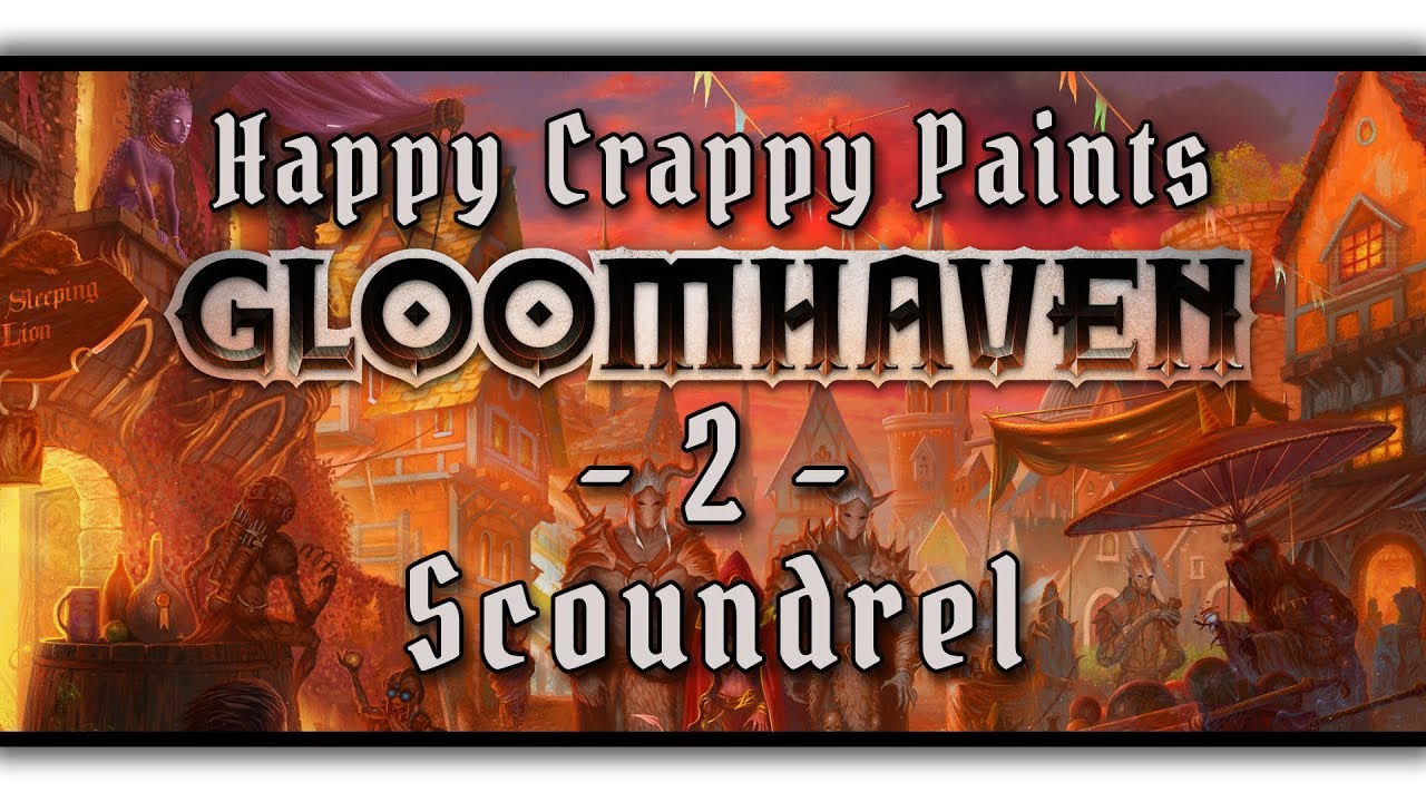 HC Paints Gloomhaven #2 - Scoundrel
