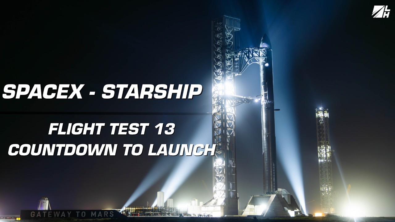 LIVE! - SpaceX Starship Flight 13 Countdown to Launch | Starbase, Texas