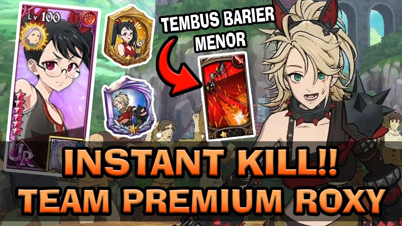 Broken di PVP Elite | Showcase Team Premium ROXY LR + RED VALENTI | Instant Kill - 7DSGC