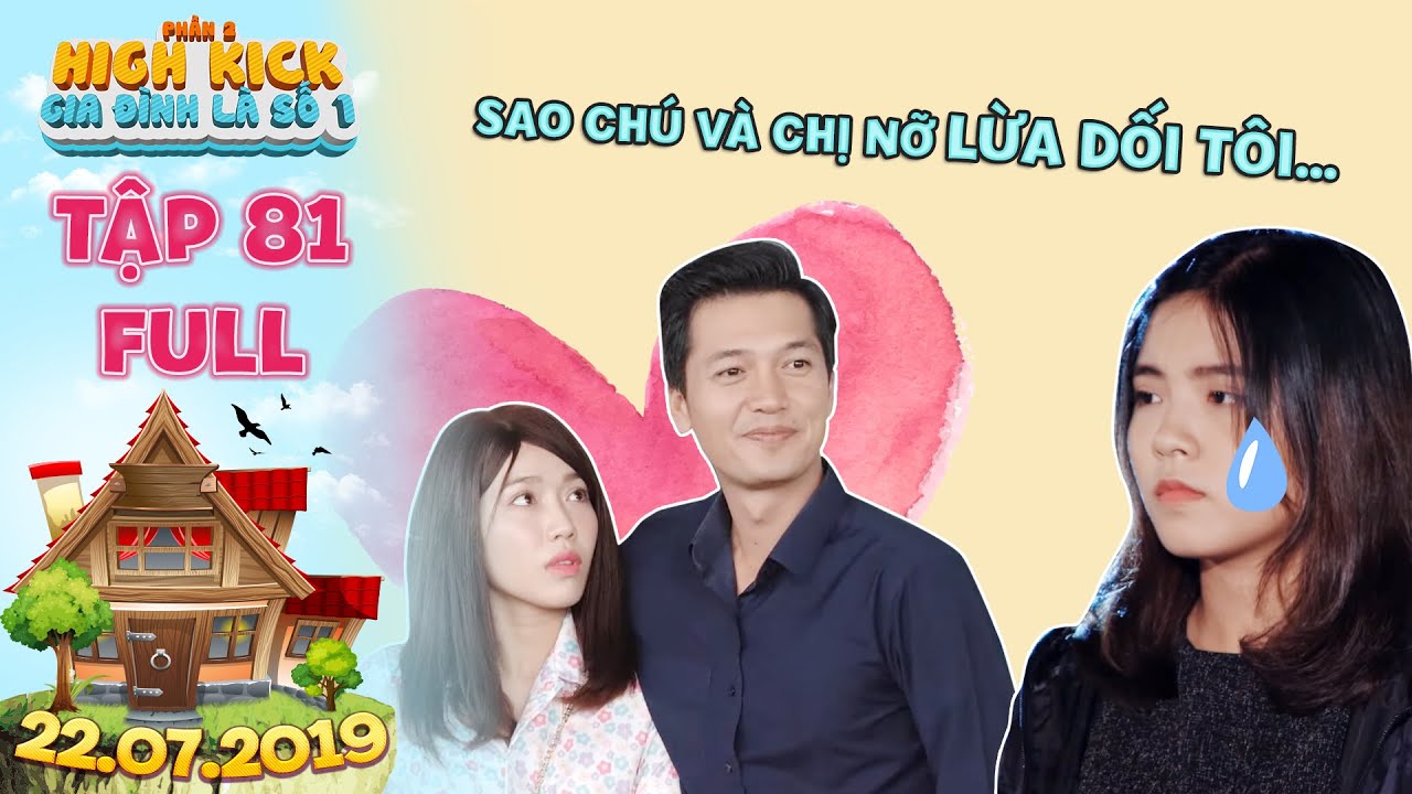 Gia đình là số 1 Phần 2|tập 81 full:Tâm Ý sẽ phản ứng như thế nào khi biết Tiến Sĩ và Diễm My hẹn hò