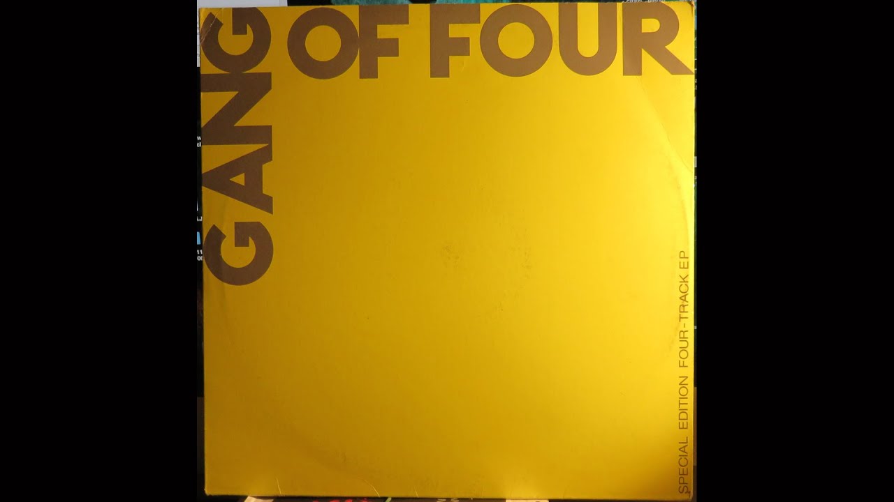 Gang Of Four - Gang Of Four (Yellow EP) (1980) full vinyl EP